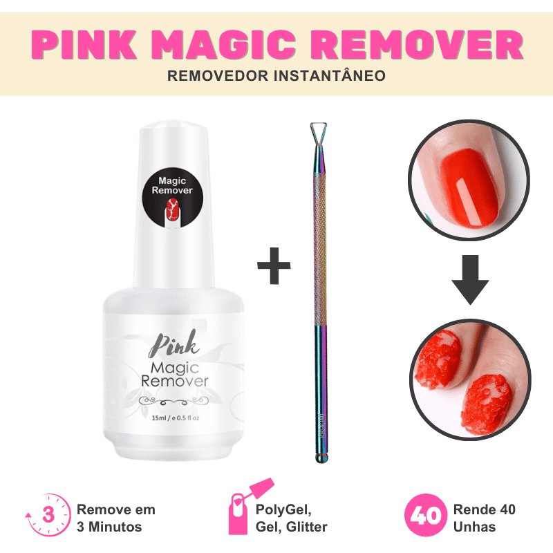 Pink Magic Remover + E-BOOK GRÁTIS | Removedor Instantâneo de Polygel, Gel e Glitter