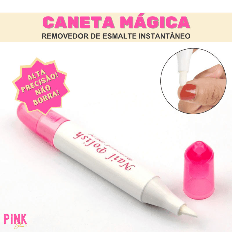 Nail Polish| Caneta Mágica Removedora de Esmalte e Esmalte Gel UV